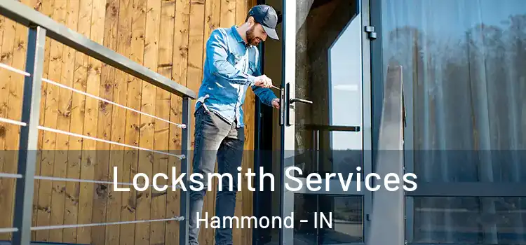  Locksmith Services Hammond - IN