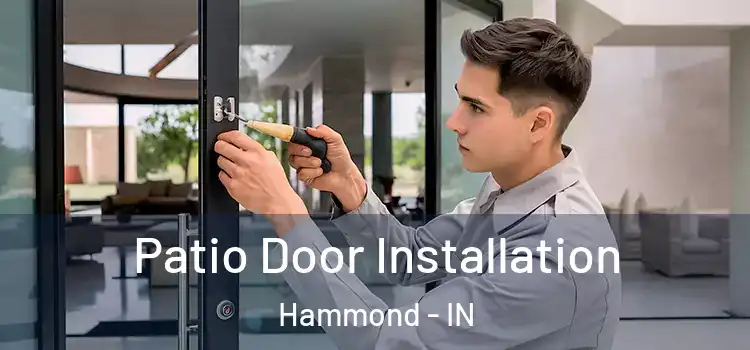 Patio Door Installation Hammond - IN