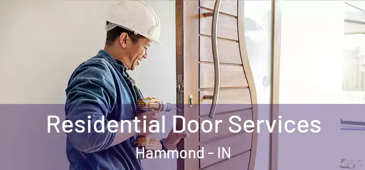  Residential Door Services Hammond - IN